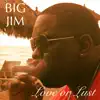 Big Jim - Love or Lust - EP